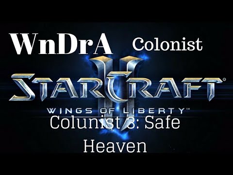 StarCraft II: Wings of Liberty - Colonist Missions: 3 - Safe Heaven