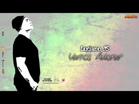 Luciano JS-Vamos Adorar a Deus