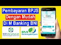 cara bayar bpjs lewat bni mobile banking cara bayar bpjs lewat bni mobile banking