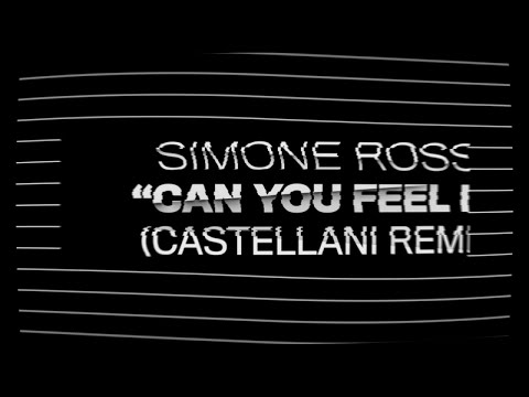 Simone Rossi Ft. Nathan Brumley - Can You Feel It - Castellani Remix