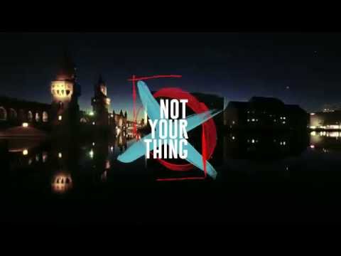 Not Your Thing x Watergate, Berlin