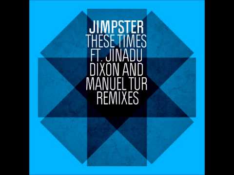 Jimpster - These Times (Dixon Refix) [Freerange]