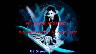 Phil Fearon And Galaxy - Ain't Nothing But A House Party.wmv