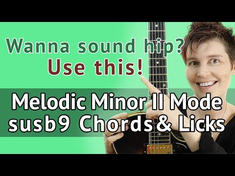 Sus b9 Chords & Licks | Melodic Minor II Mode explained I Dorian b2 Mode guitar scale & Chords