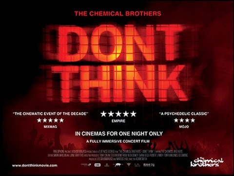 The Chemical Brothers Dont Think Live Japan 2012 HD
