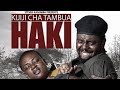 KIJIJI CHA TAMBUA HAKI Speach By KANUMBA