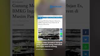 Fenomena Langka, Hujan Es Guyur Kawasan Puncak Gunung Merbabu