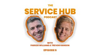 The Service Hub - EP 6 - How to Sell More Service Agreements - Frank Besednjak
