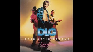 DLG (Dark Latin Groove) - La Quiero A Morir (Audio)