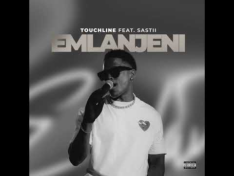 Touchline x Sastii - Emlanjeni