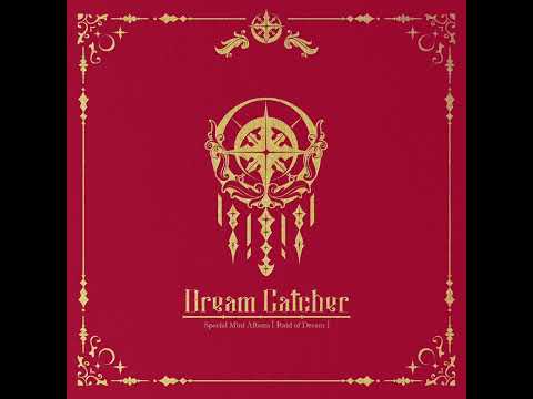 Dreamcatcher - Deja Vu but they sing a little earlier