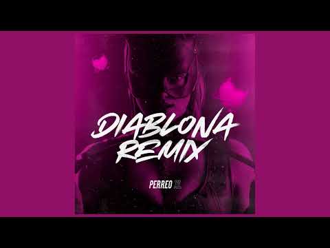 Perreo XL - Diablona (Remix)