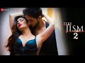 Tere Jism 2 Music Video Aly Goni Kangna Sharma Abdul Latif Altaaf Sayyed Aslam Khan
