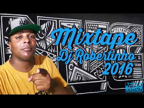 Mixtape - DJ Robertinho 2016