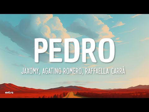 PEDRO - Jaxomy, Agatino Romero, Raffaella Carrà (TikTok/Lyrics)