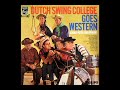 Dutch Swing College Goes Western [1964] - The Dutch Swing College Band
