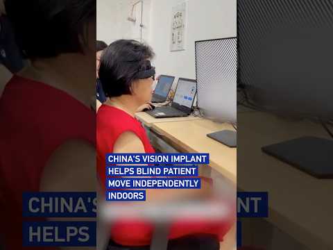 China's vision implant helps blind patient move independently indoors #coolchina