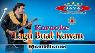 Download lagu Karaoke Lagu Buat Kawan  - Rhoma Irama & Soneta Group || Java Karaoke mp3