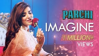 Imagine | Mika Singh &amp; Keka Goshal | Parchi 2018 | Full HD