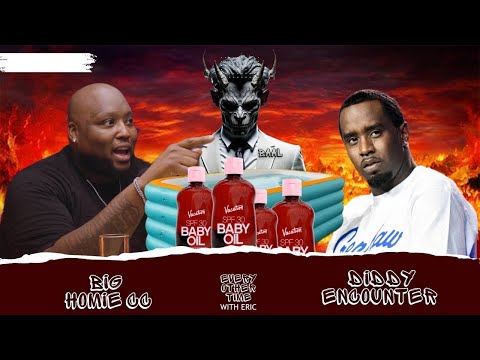 057 - THE BIG HOMIE CC - HOLLYWEIRD, GANGS, CTE, DIDDY - EOTWE