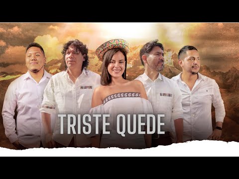 Triste Quede - Ocobamba