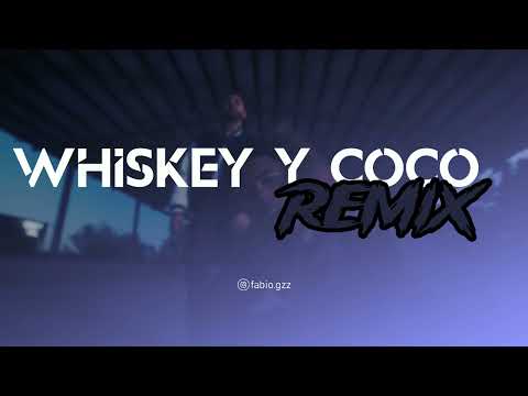 WHISKEY Y COCO - REMIX -  Fabio Gonzalez