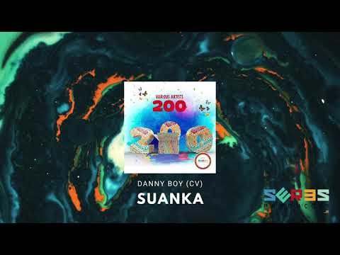 Danny Boy(CV) - Suanka [PREMIRE]