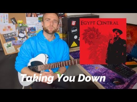 Taking You Down - Egypt Central