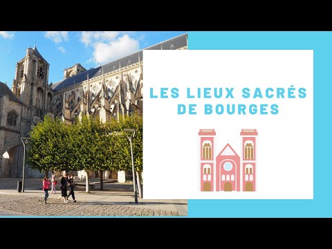 Visite des lieux sacrés de Bourges