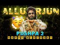 Allu Arjun O Saki Saki Edit Allu Arjun Birthday Status Happy Birthday Edit Allu Arjun