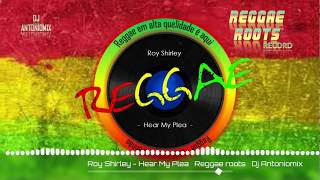 Roy Shirley – Hear My Plea – Reggae roots