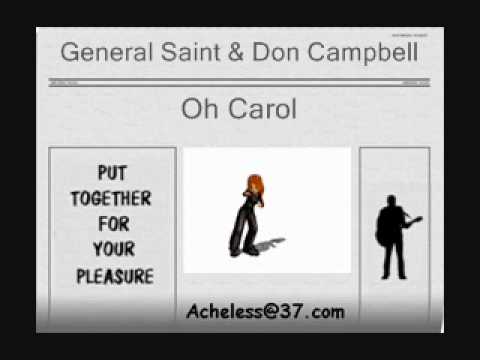 General Saint & Don Campbell - Oh Carol
