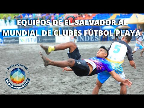 El Salvador participará en el MUNDIAL DE CLUBES de FUTBOL PLAYA con 2 Equipos