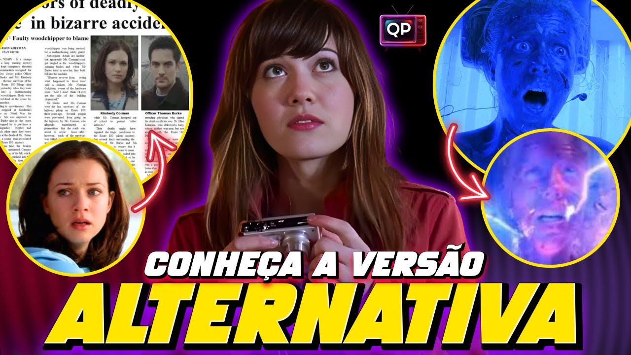 Conheça a VERSÃO ALTERNATIVA de PREMONIÇÃO 3 onde você ESCOLHE o DESTINO dos PERSONAGENS