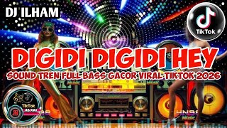 Download lagu 🎧 DJ ILHAM - DIGIDI DIGIDI HEY | Remix Full Bass 2026 | Viral TikTok | EDM Slow Remix | Bass Boosted mp3