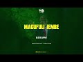 Rayvanny - MAGUFULI JEMBE (official Audio)