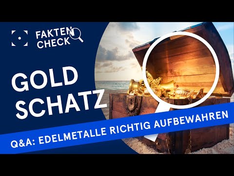 Q&A: Wie lagern Sie ihren Goldschatz richtig? - philoro Faktencheck