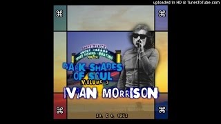 St Dominic&#39;s Preview - Van Morrison (Live in Santa Monica 1972)