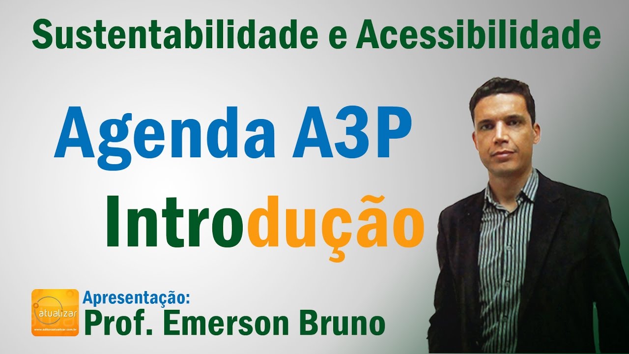 Sustentabilidade - Aula 01 (Agenda A3P - Introdução)