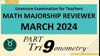 LET REVIEW 9 | MATH MAJORSHIP | MARCH 2024 | TRIGONOMETRY | New Curriculum #Learnthebasic