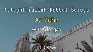 Download lagu Astaghfirullah versi kelangan | Az Zahir lirik dan terjemahan mp3