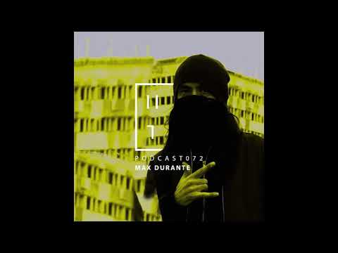 Max Durante  - HATE Podcast 072 (25th February 2018)