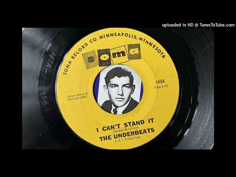 The Underbeats - I Can't Stand It (Soma) 1966