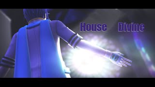 [MMD] House Divine
