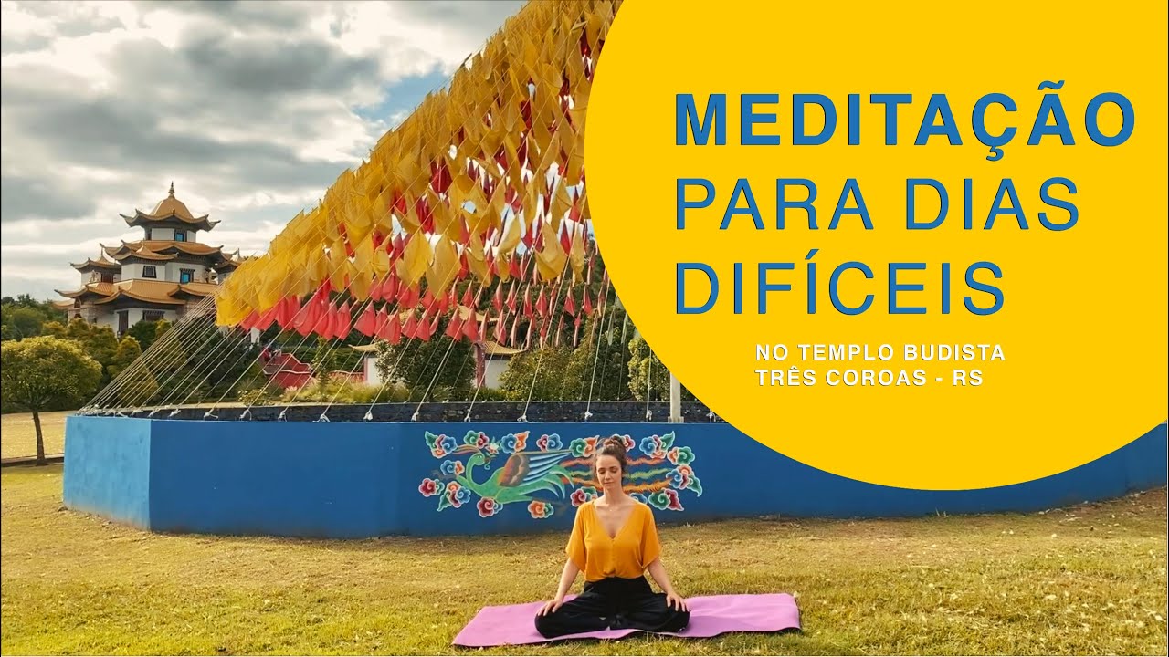 Meditação para dias difíceis 🌎🙏🧡✨