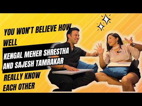 Kengal Mehar Shrestha and Sajesh Tamrakar's Relationship Secrets Revealed! | Camp Guys