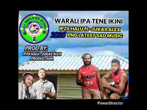 WARALI IPA TENE IKINI -IPZII HALU production 2025🎧🇵🇬🔥 jukai alex