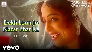 Dekh Loon Jo Nazar Bhar Ke Song Video - Darmiyaan | Asha Bhosle |#BollywoodMusic