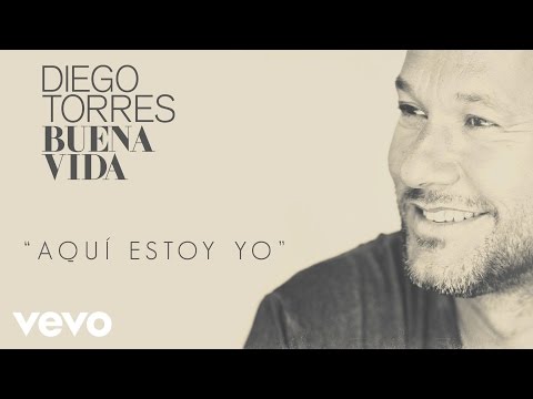 Diego Torres - Aquí Estoy Yo (Cover Audio)