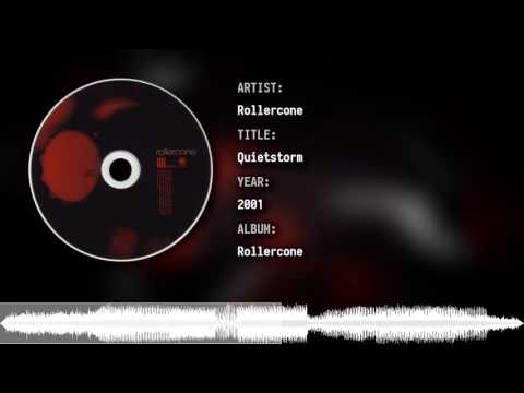 Rollercone - Quietstorm